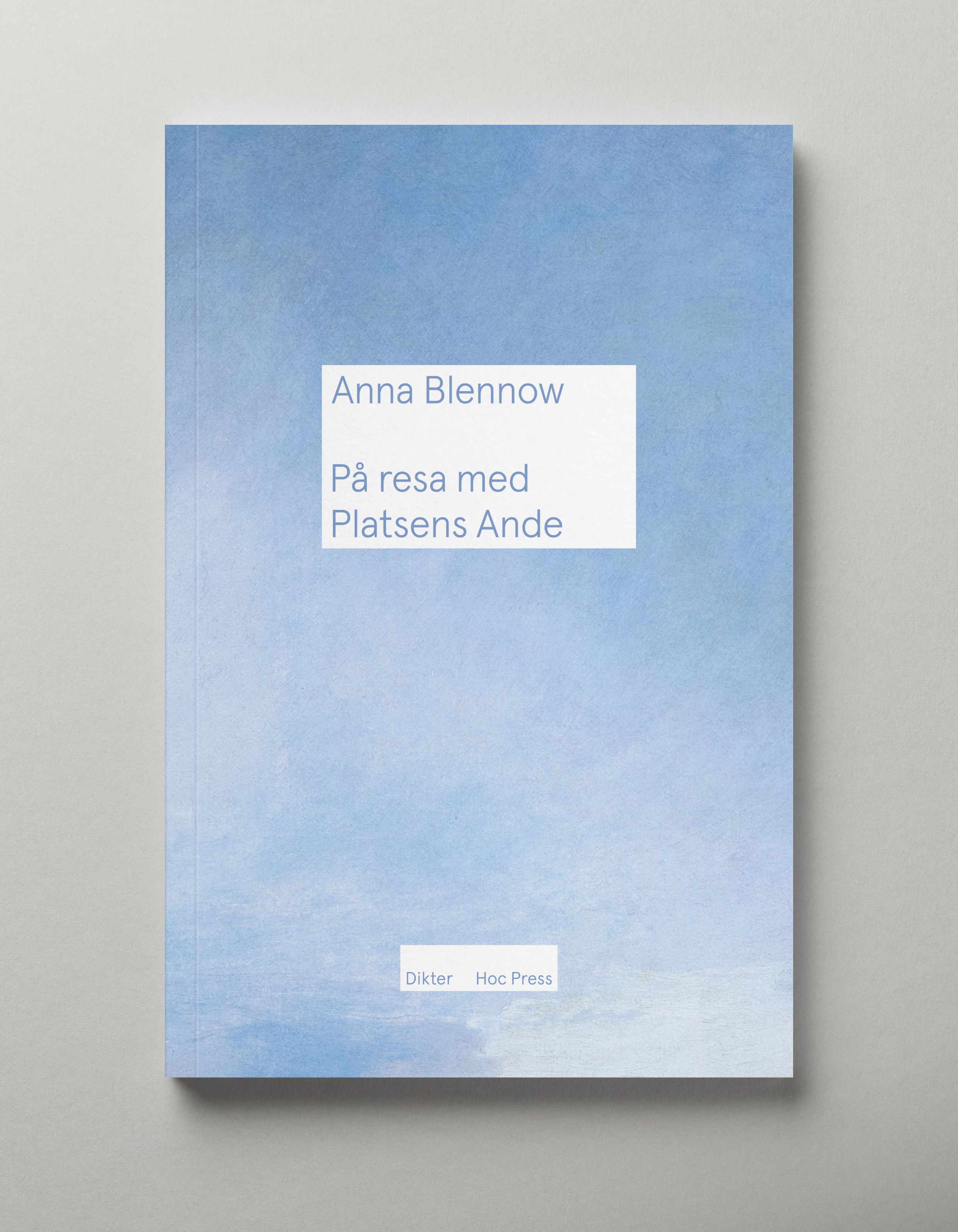 Hoc Press, På resa med Platsens Ande, Anna Blennow, lyrik, dikter